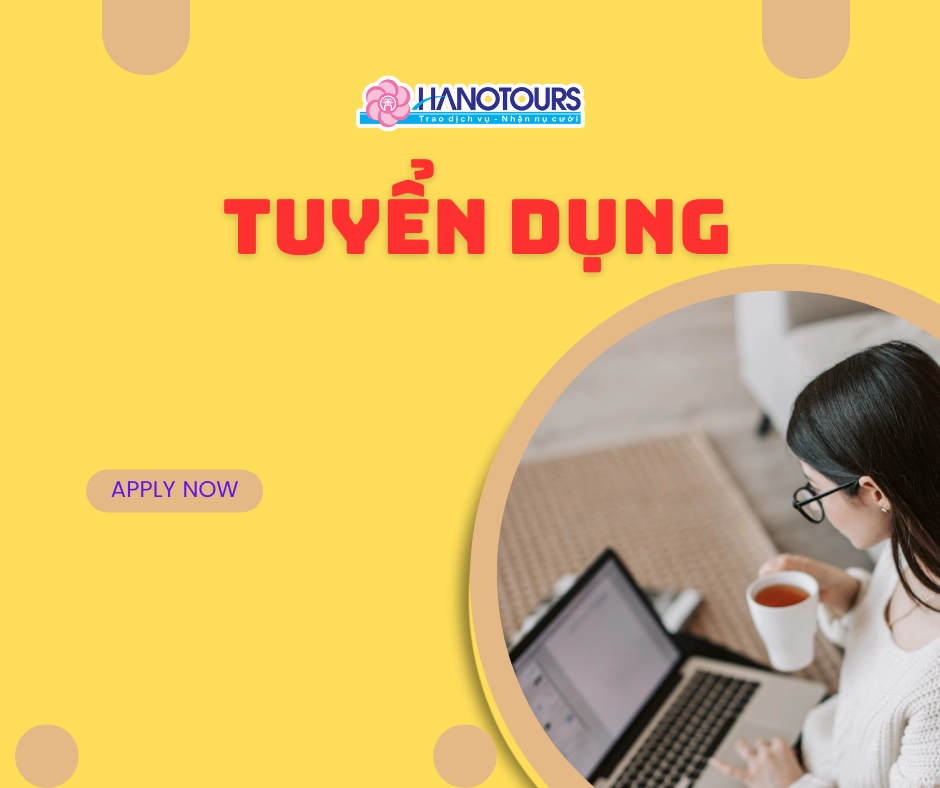 Hanotours tuyển dụng nhân viên Hành chính nhân sự