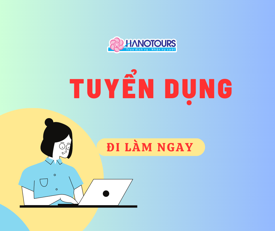 Tuyển dụng Sale tour thị trường Âu - Úc - Mỹ