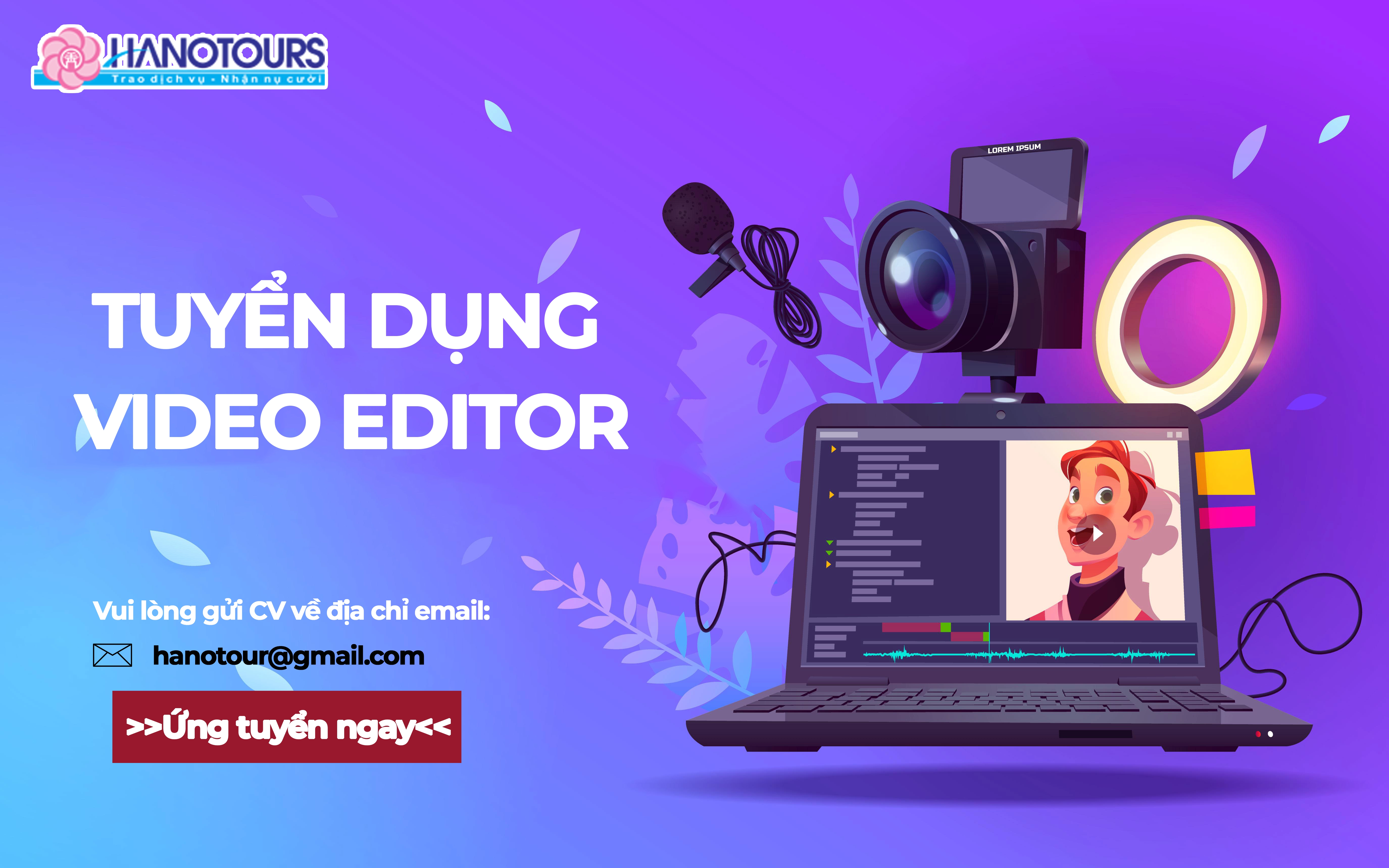 Tuyển dụng Nhân viên quay, dựng và biên tập video