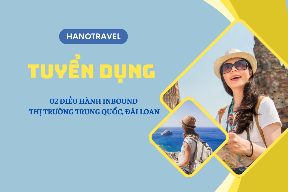 Tuyển dụng Nhân viên điều hành inbound thị trường Trung Quốc,  Đài Loan