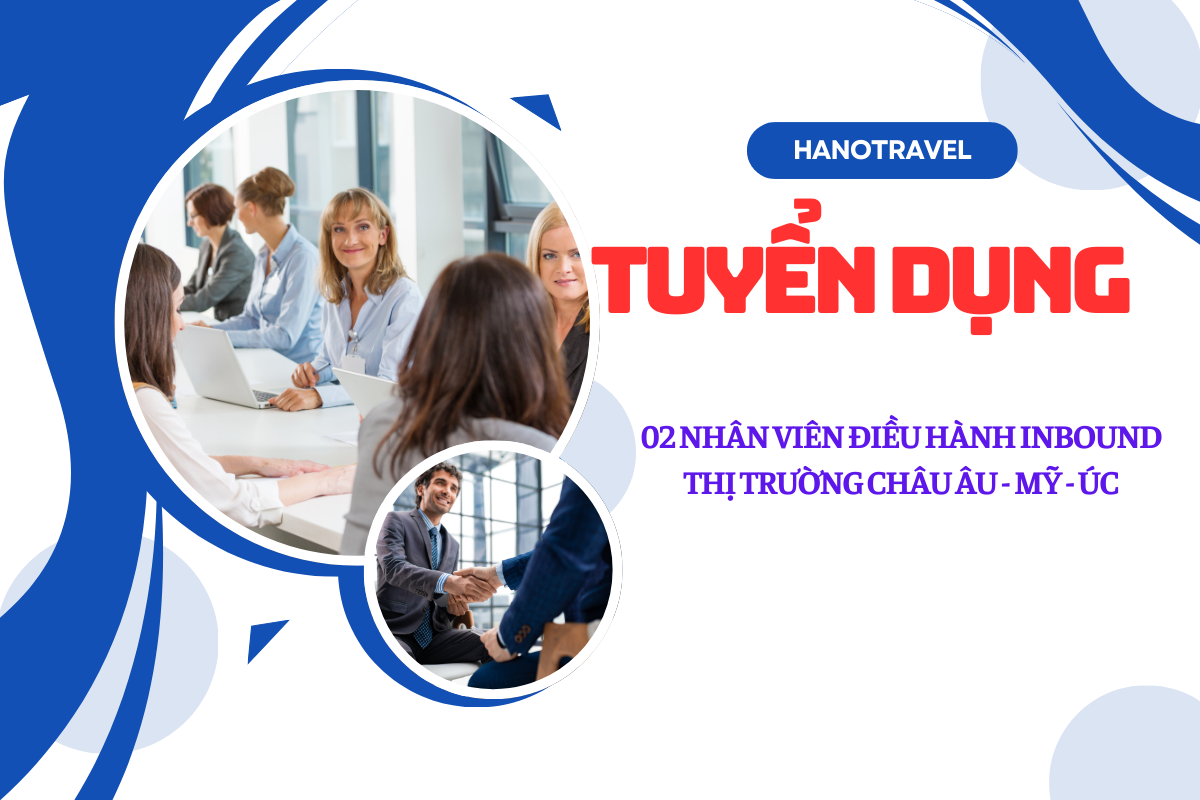Nhân viên điều hành inbound thị trường châu Âu – Mỹ - Úc