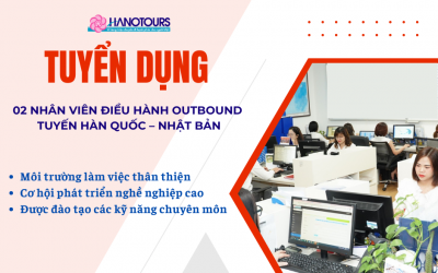 Tuyển dụng Nhân viên Điều hành outbound tuyến Hàn Quốc – Nhật Bản