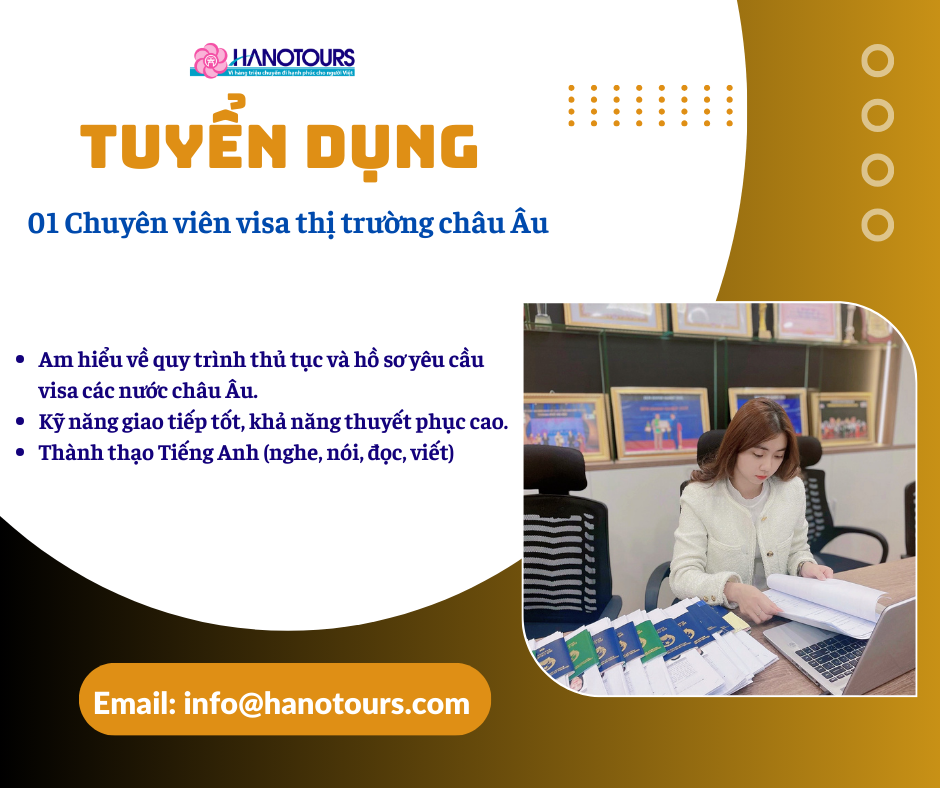 Tuyển dụng Chuyên viên visa thị trường châu Âu