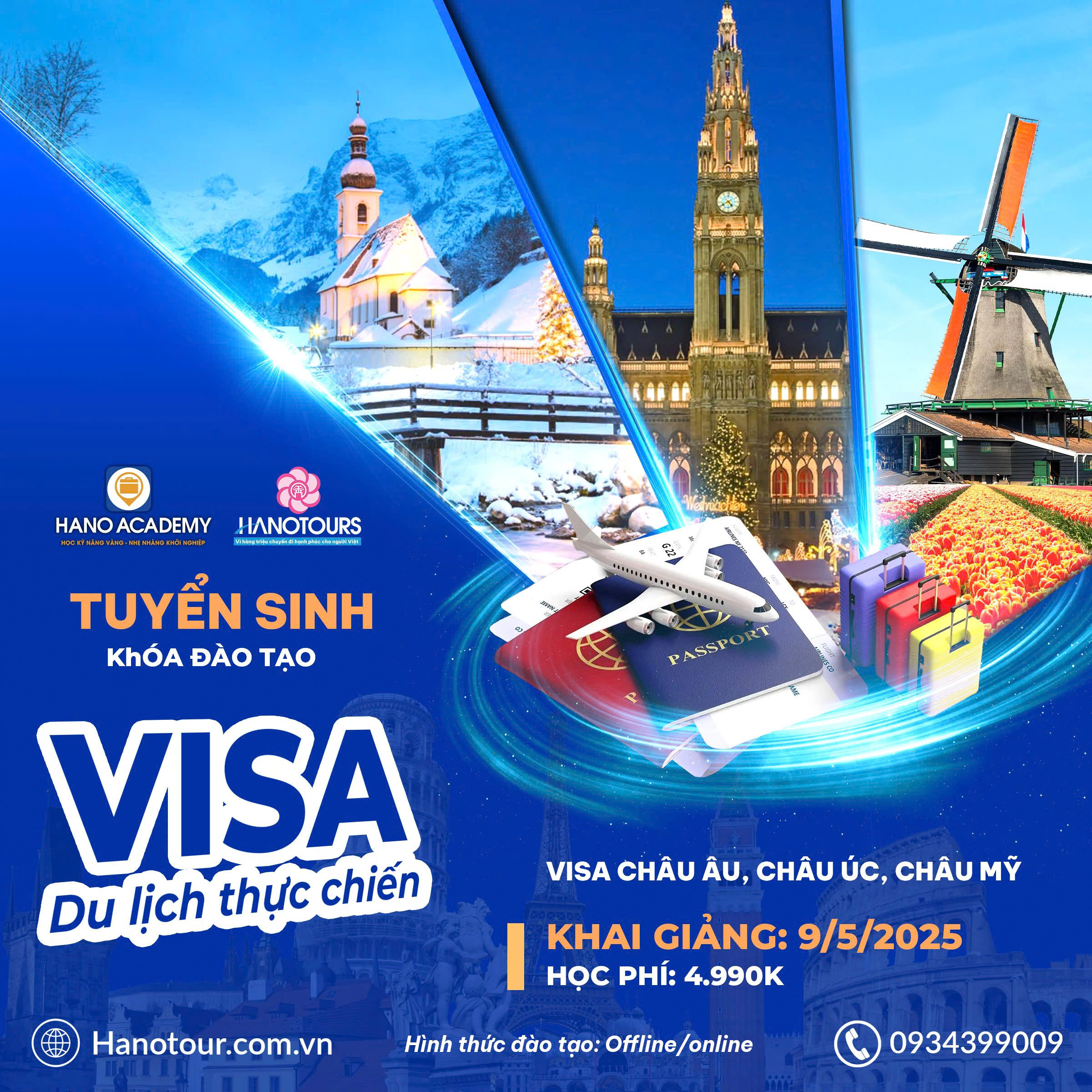 HANO ACADEMY TUYỂN SINH KHÓA ĐÀO TẠO VISA CHÂU ÂU - MỸ - ÚC