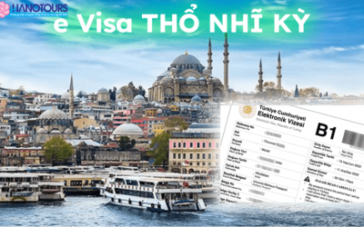 EVisa Thổ Nhĩ Kỳ 2025: Hướng dẫn chi tiết cách xin thị thực trực tuyến cho người Việt