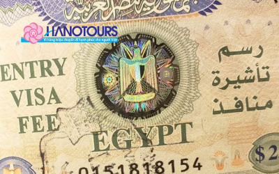 Hướng dẫn chi tiết thủ tục xin visa Ai Cập mới nhất năm 2026 từ Hanotours