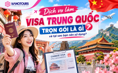 Dịch vụ làm visa Trung Quốc trọn gói là gì và tại sao bạn nên sử dụng?