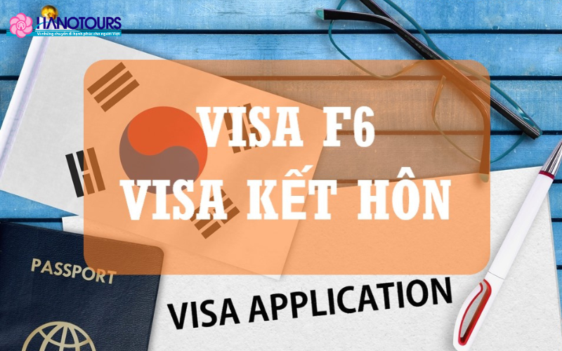 Visa kết hôn tại Hàn được chia làm 2 loại là F-6-1, F-6-2